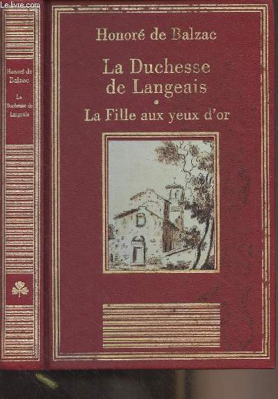 La Duchesse de Langeais - La fille aux yeux d'or - 