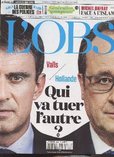 L'Obs n2680 du 17 au 23 mars 2016 - Valls/Hollande : Qui va tuer l'autre ? - GIGN/RAiD : la guerre des polices - Socit : gnration 