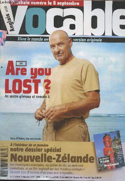 Vocable, anglais n530 - Du 12 juillet au 5 sept. 2007 - Are you LOST ? An inside glimpse at season 3 (Terry O'Quinn, aka John Locke) - Notre dossier spcial Nouvelle-Zlande - Heteropolitans : goodbye Jude. And hello David - McCain, Giuliani : on the GOP