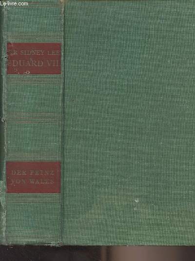Eduard VII - Band 1: Der prinz von Wales 1841-1901