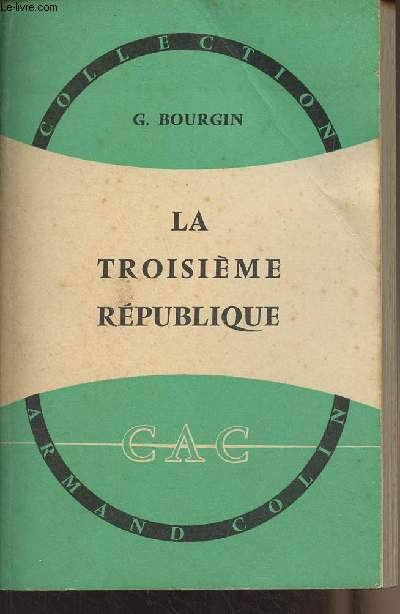 La troisime Rpublique (4 septembre 1870 - 3 aot 1914) - 