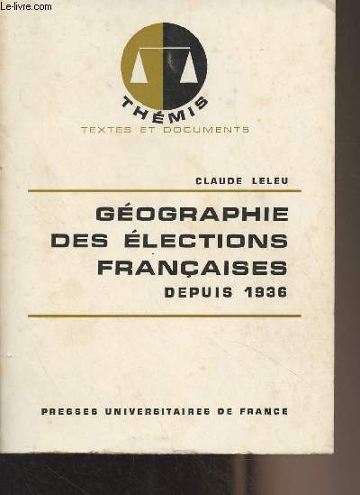 Gographie des lections franaises depuis 1936 - 