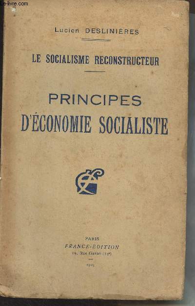 Le socialisme reconstructeur - Principes d'conomie socialiste