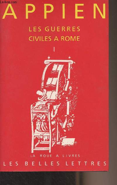 Les guerres civiles  Rome - Livre I - Collection 