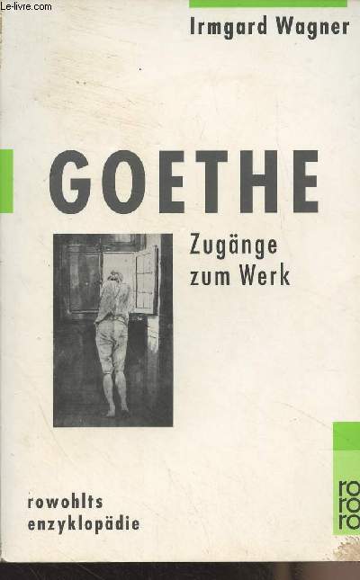Goethe - Zugnge zum Werk - 