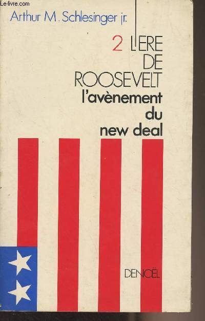 L're de Roosevelt - 2/ L'avnement du New Deal