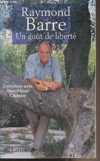 Un got de libert - Entretiens avec Jean-Marie Chanon