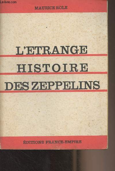 L'trange histoire des zeppelins