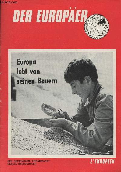 L'Europen - Der europer n122 - 1972 - Aussichten im Welthandel von Prof. Dr. Karl Schiller - Der gemeinsame Agrarmarkt Derstellung und Perspektiven - Aktuelles Europageschehen - Die Arbeitsvermittlung fr leitende Angestellte - Aus Paris : Georges Pom