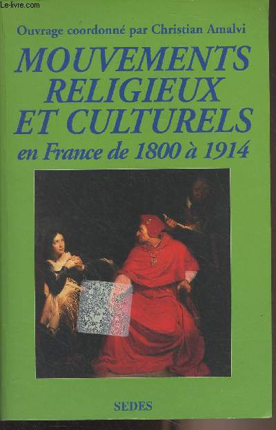 Mouvements religieux et culturels en France de 1800  1914 - 