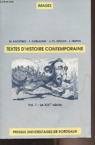 Textes d'histoire contemporaine - Vol. 1 - le XIXe siècle - 