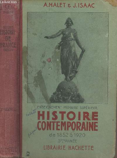Histoire contemporaine de 1852  1920 (3e anne) - Enseignement primaire suprieur