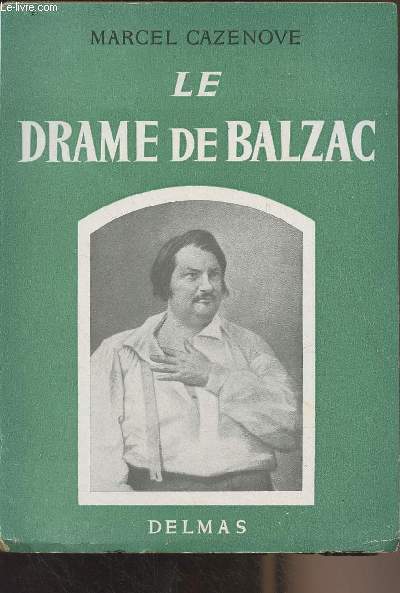 Le Drame de Balzac (Essai)