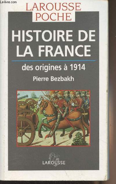 Histoire de la France, des origines  1914 - 