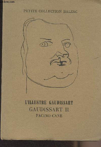 L'Illustre Gaudissart - Gaudissart II - Facino Cane - 