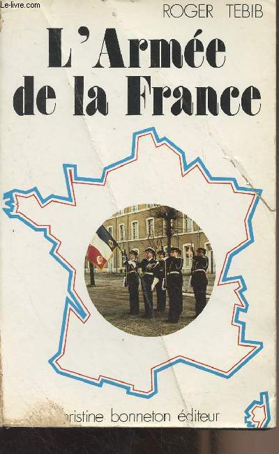 L'Arme de la France, sa philosophie et ses traditions