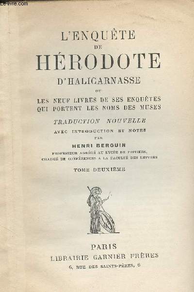 L'Enquête de Hérodote d'Halicarnasse ou les neuf livres de ses enquêtes qui portent les noms des muses - Tome deuxième - 
