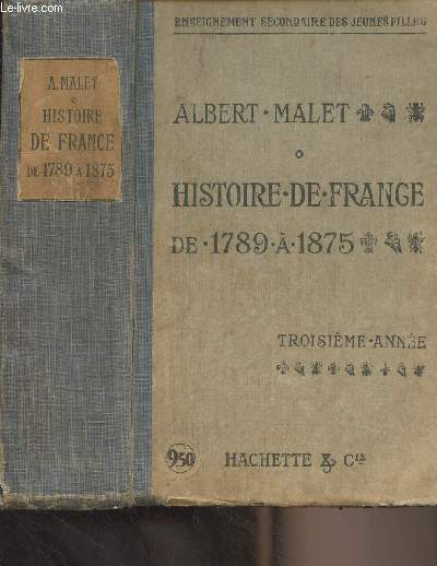 Histoire de France de 1789  1875 - Troisime anne (Enseignement secondaire des jeunes filles) 5e dition revue