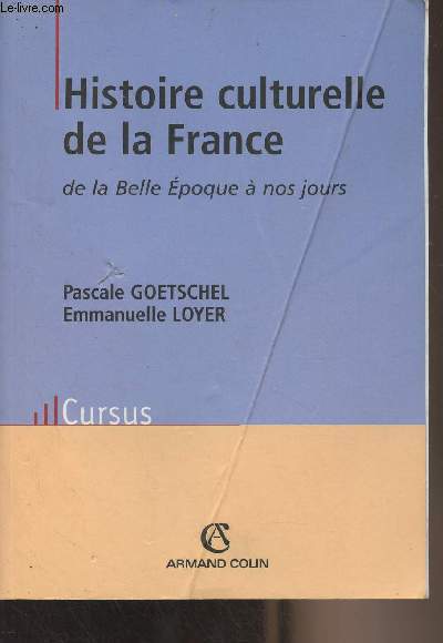 Histoire culturelle de la France de la Belle Epoque  nos jours - 
