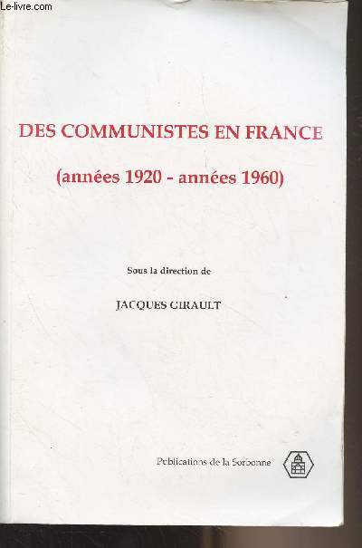 Des communistes en France (annes 1920-annes 1960)
