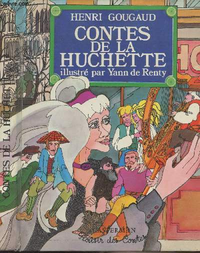 Contes de la Huchette - 