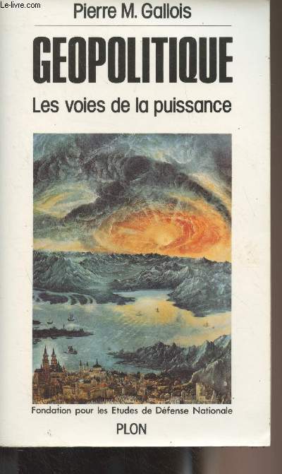 Gopolitique, les voies de la puissance