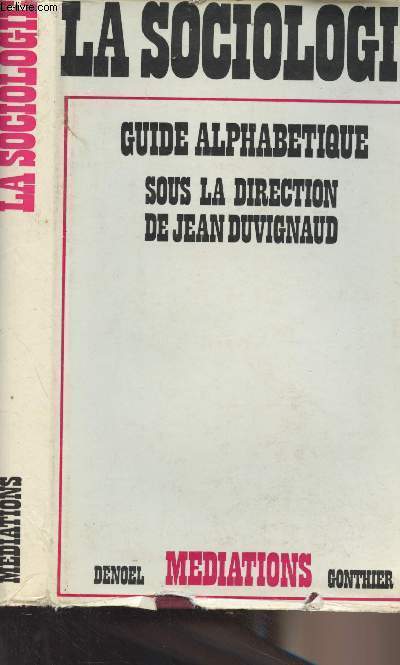 La sociologie, guide alphabtique - Collection 
