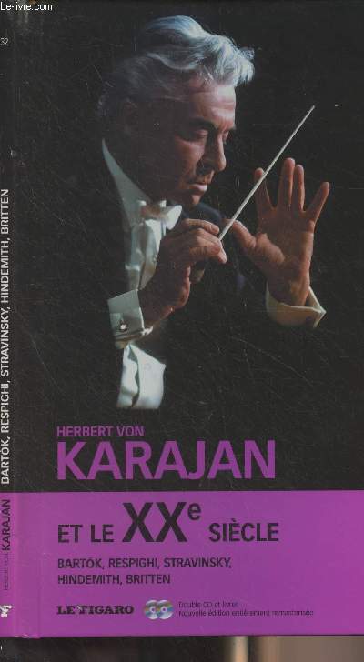 Karajan et le XXe sicle (Bartok, Respighi, Stravinsky, Hindemith, Britten) - 