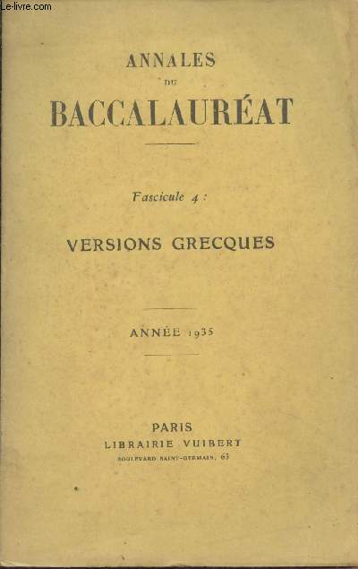 Annales du baccalaurat - Fascicule 4 : Versions grecques - Anne 1935