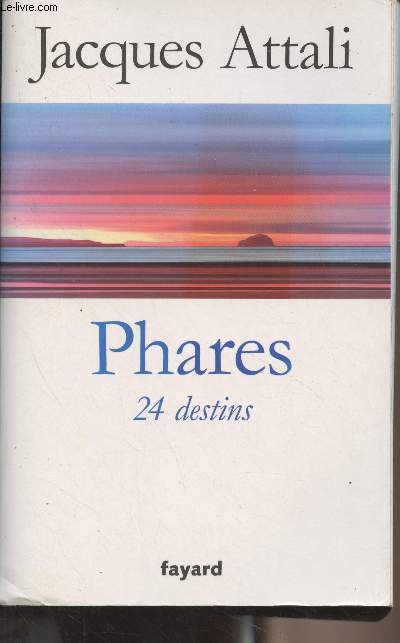 Phares 24 destins