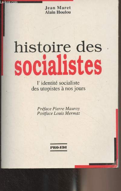 Histoire des socialistes - L'identit socialiste des utopistes  nos jours