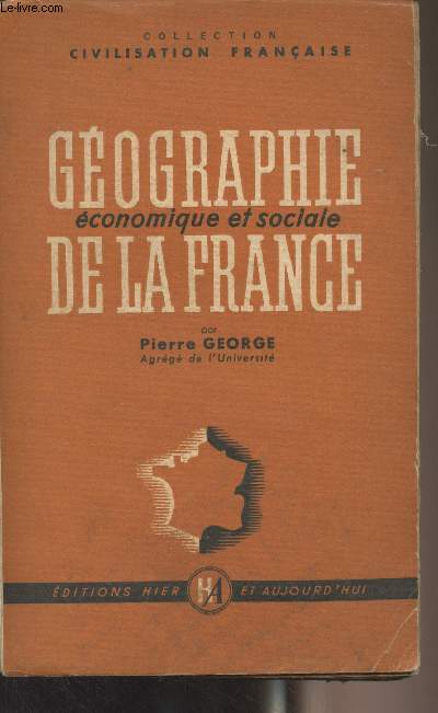 Gographie conomique et sociale de la France - 