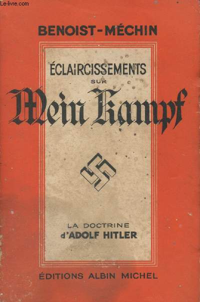 Eclaircissements sur Mein Kampf - La doctrine d'Adolf Hitler