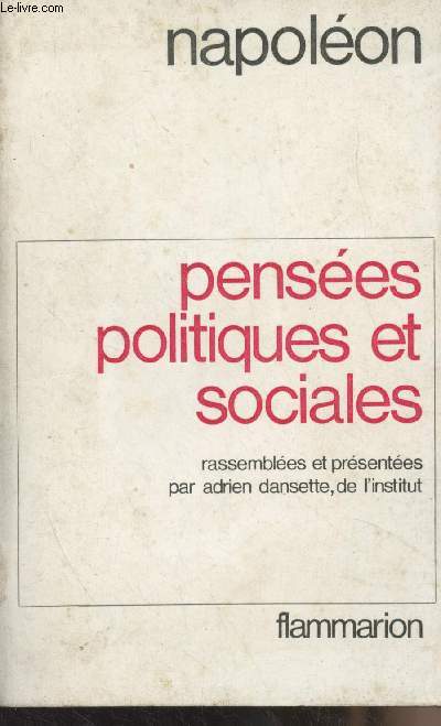 Penses politiques et sociales - Rassembles et prsentes par Adrien Dansette