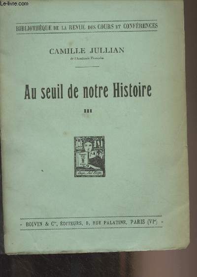 Au seuil de notre histoire - Tome III - 1923-1930 - 