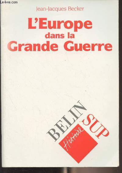 L'Europe dans la Grande Guerre - 