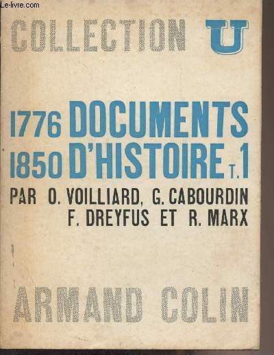 Documents d'histoire contemporaine - Tome 1 : 1776-1850 - Collection 