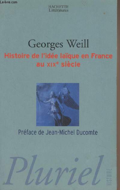 Histoire de l'ide laque en France au XIXe sicle - 