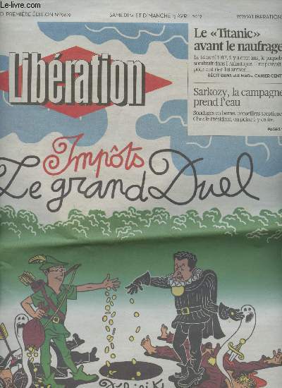 Libration - n9619 Samedi 14 et dimanche 15 avril 2012 -Impt le grand duel (Hollande-Sarkozy) - Le 