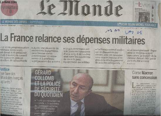 Le Monde n22730- 74e anne - Vendredi 9 fv. 2018 - La France relance ses dpenses militaires -Corse : Macron sans concession - Grard Collomb et la police de scurit du quotidien - Justice : que faire des djihadistes franais capturs? - Le pari de l