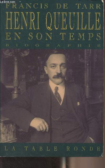 Henri Queuille en son temps (1884-1970) Biographie
