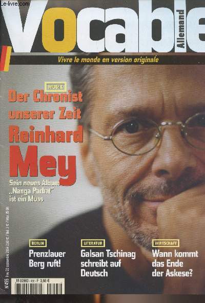 Vocable, allemand n455 - Du 9 au 22 sept. 2004 - Musik : Der Chronist unserer Zeit Reinhard Mey, Sein neues Album 