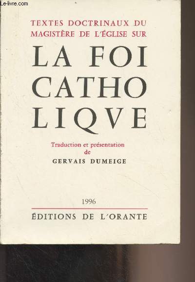 Textes doctrinaux du magistre de l'glise sur la foi catholique