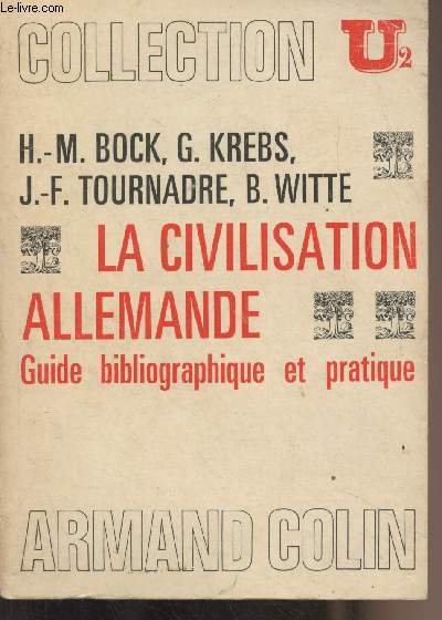 La civilisation allemande, guide bibliographique et pratique - 