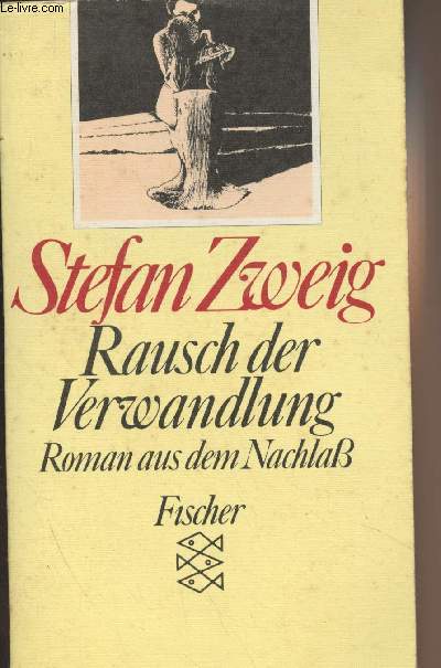 Rausch der Verwandlung - Roman aus dem Nachlass