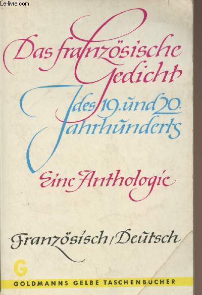 Das franzsische Gedicht des 19. und 20. Jahrhunderts (Franzsisch-Deutsch) - 