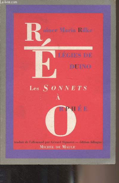 Elgies de Duino, Duineser elegien - Sonnets  Orphe, Die sonette an Orpheus (Edition bilingue)