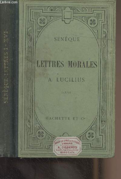 Lettres morales  Lucilius - I-XVI