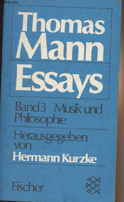 Essays - Band 3 (Schriften ber Musik und Philosophie)