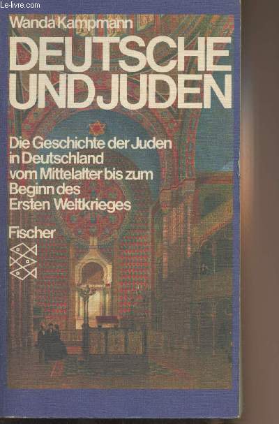 Deutsche und Juden - Die Geschichte der Juden in Deutschland vom Mittelalter bis zum Beginn des Ersten Weltkrieges